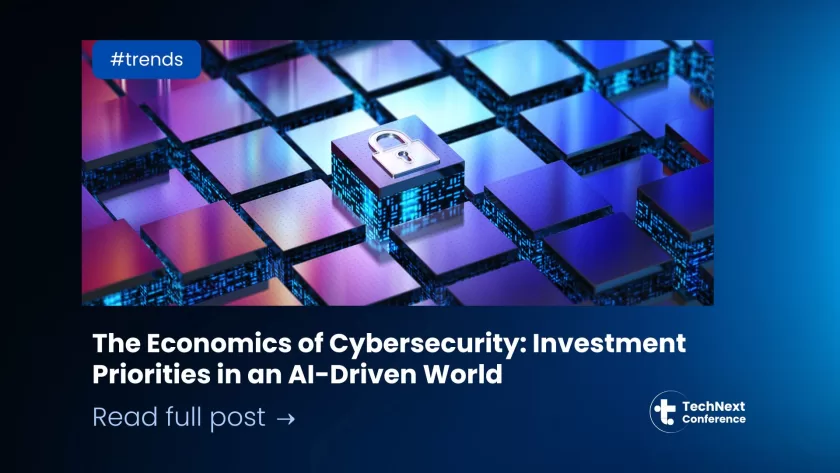 The Economics of Cybersecurity: Investment Priorities in an AI-Driven World