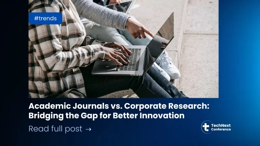 Academic Journals vs. Corporate Research: Bridging the Gap for Better Innovation