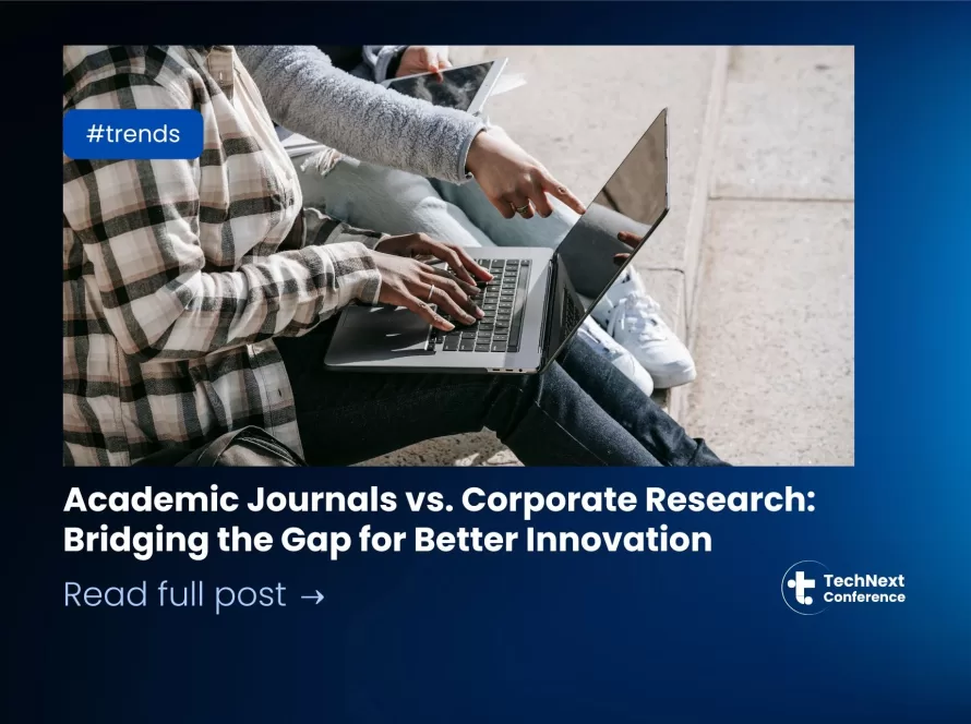 Academic Journals vs. Corporate Research: Bridging the Gap for Better Innovation