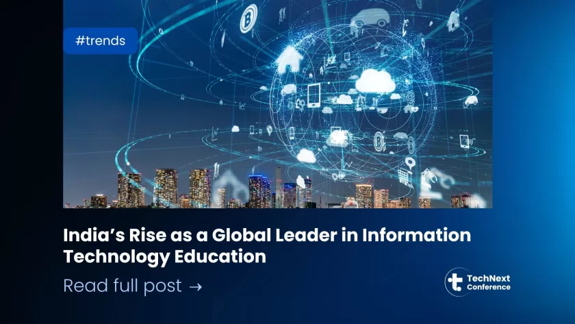 India’s Rise as a Global Leader in Information Technology Education
