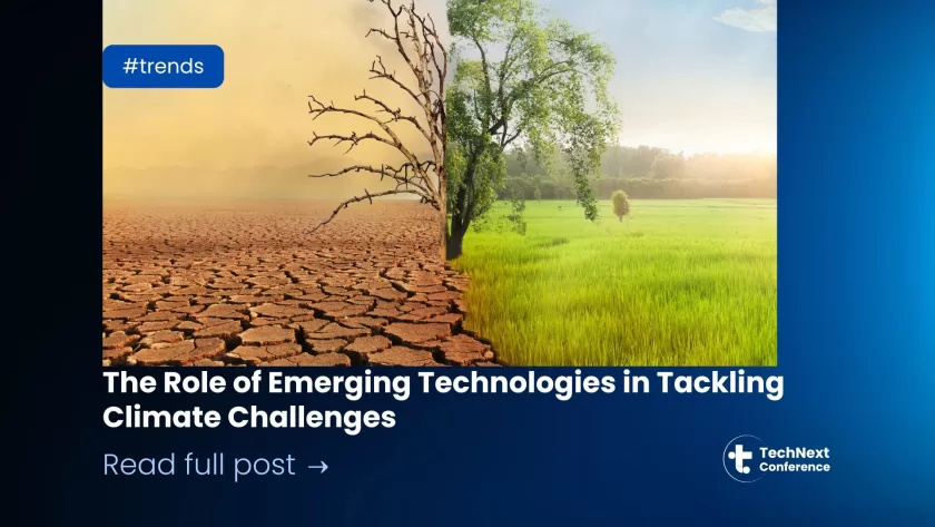 The Role of Emerging Technologies in Tackling Climate Challenges